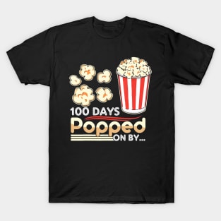 100 Days Popped On By - 100 Days Of School T-Shirt